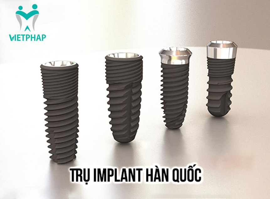 Trụ Implant của Hàn Quốc 